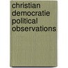 Christian democratie political observations door Onbekend