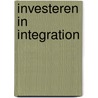 Investeren in Integration door Onbekend