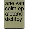 Arie van selm op afstand dichtby door Colmjon