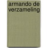 Armando de Verzameling by Armando