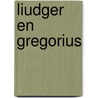 Liudger en Gregorius door L. Altfried