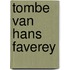 Tombe van hans faverey