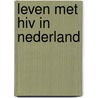 Leven met hiv in Nederland door I. Shiripinda