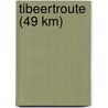 Tibeertroute (49 km) door J.P. van Goethem