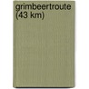 Grimbeertroute (43 km) door J.P. van Goethem