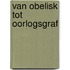 Van obelisk tot oorlogsgraf