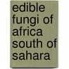 Edible fungi of africa south of sahara door Rammeloo