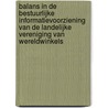 Balans in de bestuurlijke informatievoorziening van de Landelijke Vereniging van Wereldwinkels door F. Dijkstra