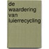 De waardering van luierrecycling