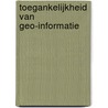 Toegankelijkheid van geo-informatie door J. Berends