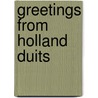 Greetings from holland duits door Boer