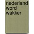 Nederland word wakker