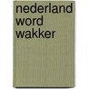 Nederland word wakker by Kroon