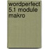 Wordperfect 5.1 module makro