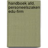 Handboek afd. personeelszaken edu-firm by B. Lutgens