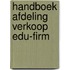 Handboek afdeling verkoop edu-firm