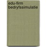 Edu-firm bedryfssimulatie by B. Lutgens