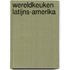 Wereldkeuken Latijns-Amerika