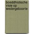 Boeddhistische visie op wedergeboorte