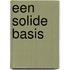 Een solide basis