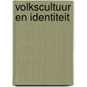 Volkscultuur en identiteit door O. Rieter