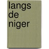 Langs de Niger door R.M.A. Bedaux