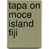 Tapa on moce island fiji