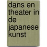 Dans en theater in de japanese kunst by Forrer