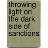 Throwing light on the dark side of sanctions door L. Mulder