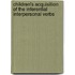 Children's acquisition of the inferential interpersonal verbs