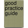 Good Practice Guide by S. van der Meij