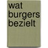 Wat burgers bezielt