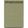 Infrastructure door K.E. Haynes