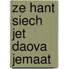 Ze hant siech jet daova jemaat door Wiel Kusters