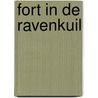 Fort in de Ravenkuil door J. Notten