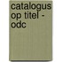 Catalogus op titel - ODC