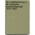 de Anesthesioloog in de medische tuchtrechtspraak 1975-1992