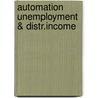 Automation unemployment & distr.income door Nora Roberts
