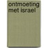 Ontmoeting met israel