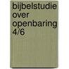 Bijbelstudie over openbaring 4/6 door Bosma