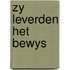 Zy leverden het bewys