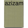 Azizam by E. Hendriksen