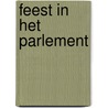 Feest in het parlement by Unknown