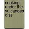Cooking under the vulcanoes diss. door Lenten