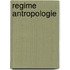 Regime antropologie