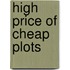 High price of cheap plots