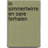 In simmertwirre en oare ferhalen door Jan Slofstra