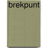 Brekpunt door R. Tjeerdsma
