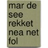 Mar de see rekket nea net fol