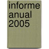 Informe anual 2005 by C. Meijer